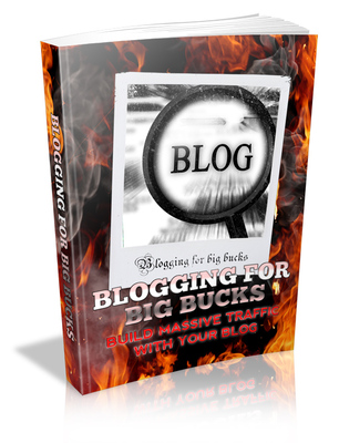 Product picture Blogging for Big Bucks MRR