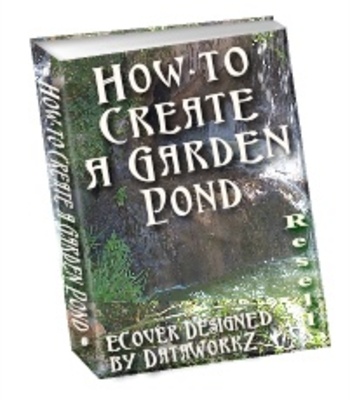 Product picture How-to Create a Garden Pond eBook - MRR